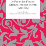 Le Fer et les Fleurs – Étienne-Nicolas Méhul