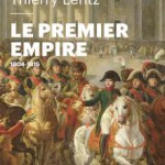 Le Premier Empire 1804-1815 (synthèse inédite, poche)