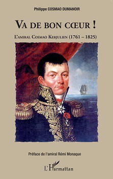Va de bon coeur ! L’amiral Cosmao Kerjulien (1761-1825)