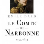 Le comte de Narbonne. 1755-1813