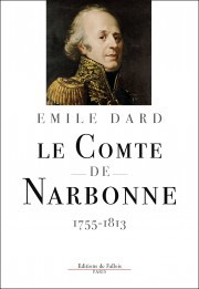 Le comte de Narbonne. 1755-1813