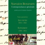 2002- 2018 : édition de la <i>Correspondance générale de Napoléon Bonaparte</i>