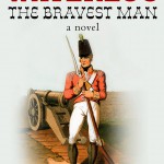 Waterloo: The Bravest Man