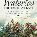 Waterloo: the Truth at Last