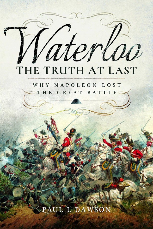 Waterloo: the Truth at Last