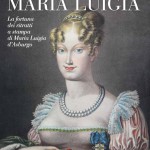 “I volti di Maria Luigia” [The faces of Marie-Louise]