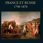 Le choc des empires : France-Russie, 1798-1870