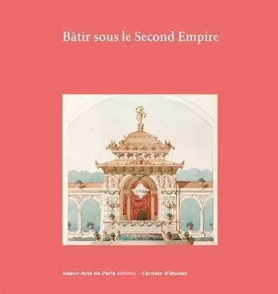 Bâtir sous le Second Empire