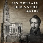 Un certain dimanche de 1836. la conspiration de Strasbourg de Louis-Napoléon Bonaparte