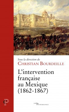 L’intervention française au Mexique (1862-1867)