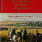 J’étais chirurgien dans l’armée de Napoléon. Jean-Baptiste Bruggeman, la princesse et le portrait. Un autre point de vue de la campagne de Russie