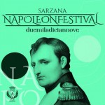 Sarzana Napoleon Festival 7 – 22 Sept 2019