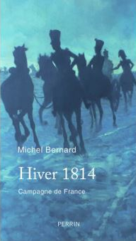 Hiver 1814. Campagne de France