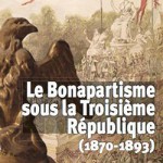 Le bonapartisme sous la Troisième République (1870-1893)