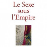 Le sexe sous l’Empire