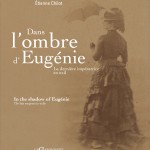 In the shadow of Eugenie: The last Empress in exile