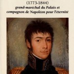 Le général Bertrand – un compagnon pour l’éternité