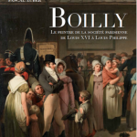 Boilly. Le peintre de la société parisienne de Louis XVI à Louis-Philippe