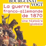 La guerre franco-allemande de 1870. Une histoire globale