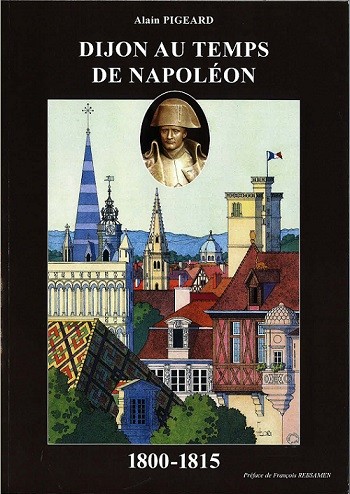 Dijon au temps de Napoléon