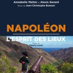 Napoléon. L’esprit des lieux