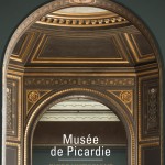 Musée de Picardie. Guide historique et architectural