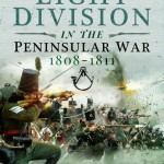 The Light Division in the Peninsular War, 1808–1811