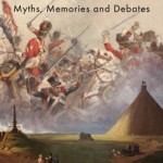 The Long Shadow of Waterloo: Myths, Memories, and Debates