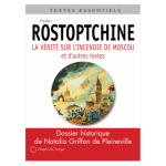 La vérité sur l’incendie de Moscou et d’autres textes