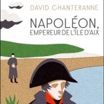 Napoléon, empereur de l’île d’Aix