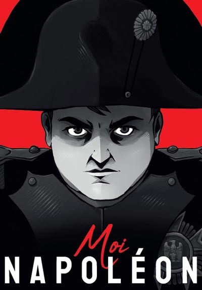 Moi, Napoléon (biographie graphique)