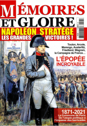 Mémoires et Gloire n°13 – Napoléon stratège, les grandes victoires !