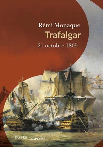 Trafalgar. 21 octobre 1805