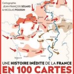 Une histoire inédite de la France en 100 cartes