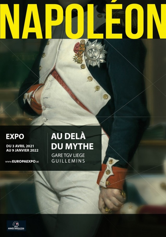 2021 Année Napoléon – Napoléon – Au-delà du mythe, à Liège