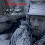 Napoléon selon Caulaincourt – Le retour de Russie