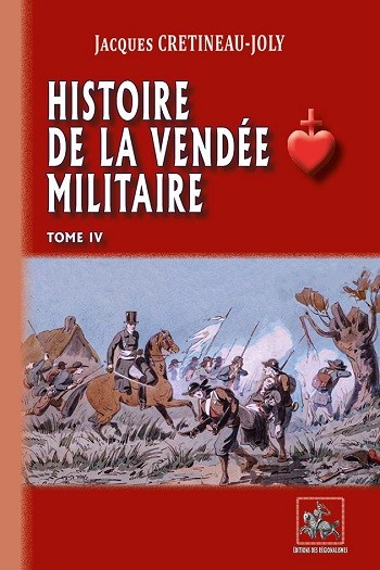 Histoire de la Vendée militaire (Tome 4)