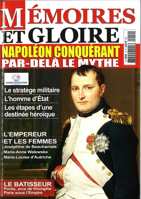 Mémoires et Gloire n°14 – Napoléon conquérant par-delà le mythe