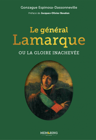 Le général Lamarque ou la gloire inachevée