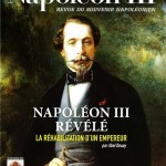 <i>Napoléon III – Revue du Souvenir napoléonien</i> hors-série n°7 (août 2021) Napoléon III révélé : la réhabilitation d’un empereur