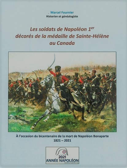 Les soldats de Napoléon Ier décorés de la médaille de Sainte-Hélène au Canada