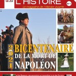 <i>Revivre l’histoire. Le magazine de l’Histoire vivante</i> n°1 (juin. 2021) 2021 Bicentenaire de la mort de Napoléon