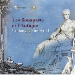 Les Bonaparte et l’Antiquité. Un langage impérial