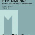 Storia, progetto e patrimonio :  la costruzione dell’identità architettonica (Milano, l’Europa 1796 | 1848)