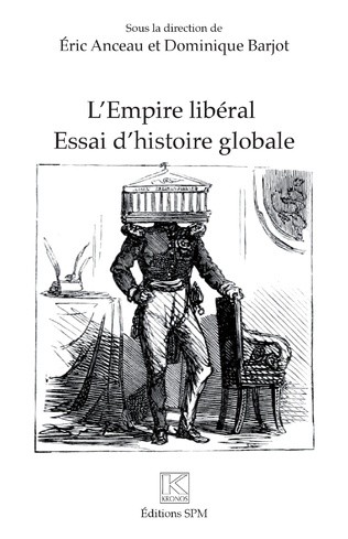 L’empire libéral. Essai d’histoire globale