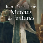 Jean-Pierre-Louis – Marquis de Fontanes