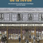 Au bureau de la revue – Une histoire de la publication scientifique (XIXe-XXe siècle)