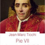 Pie VII. Le pape vainqueur de Napoléon ?