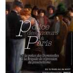 La Police des mœurs à Paris. De la police des Demoiselles à la Brigade de répression du proxénétisme
