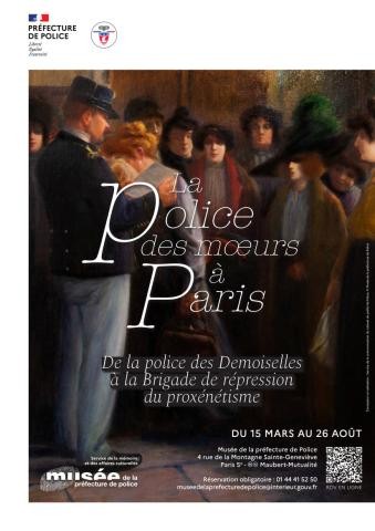 La Police des mœurs à Paris. De la police des Demoiselles à la Brigade de répression du proxénétisme